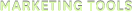 Marketing Tools
